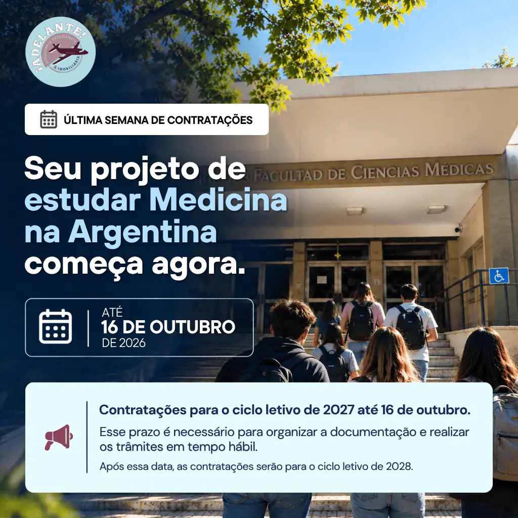 Últimos dias para contratar a assessoria da Adelante para estudar Medicina na Argentina em 2027. Prazo até 16 de outubro de 2026.